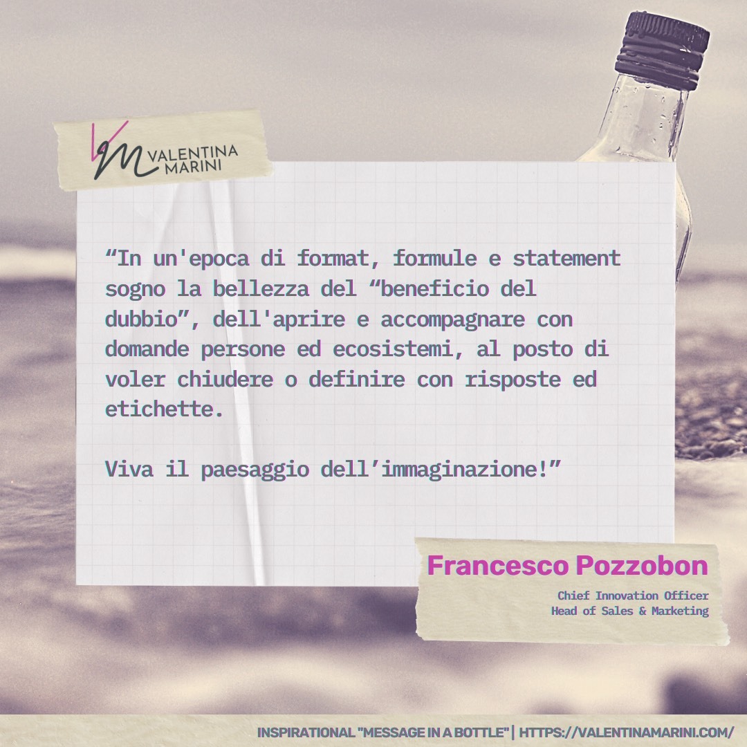 Francesco Pozzobon | #InspirationalMessageinaBottle