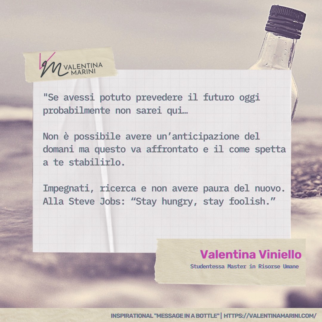 Valentina Viniello | #InspirationalMessageinaBottle
